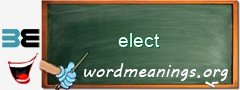 WordMeaning blackboard for elect